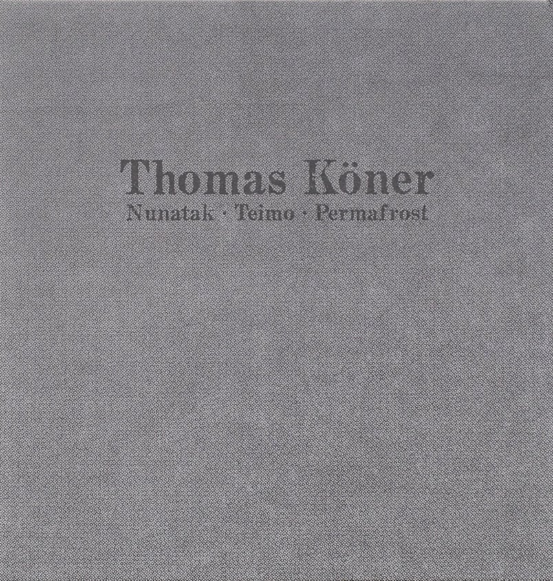 Cover of Nunatak Teimo Permafrost by Thomas Köner